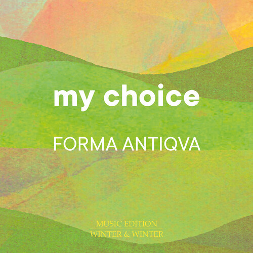 Forma Antiqva - My Choice