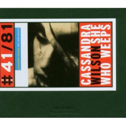 Cassandra Wilson - She Who Weeps