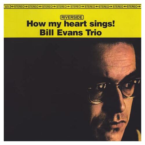 Bill Evans - How My Heart Sings / vinyl LP