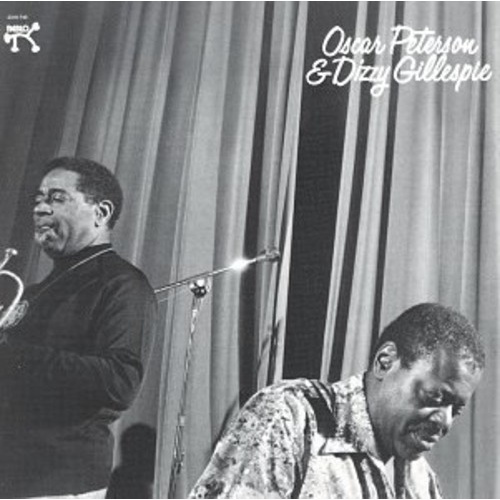 Oscar Peterson & Dizzy Gillespie - Oscar Peterson & Dizzy Gillespie