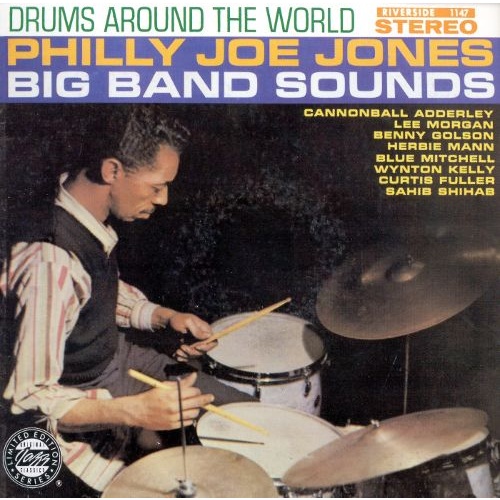 Philly Joe Jones - Drums Around the World: Big Band Sounds