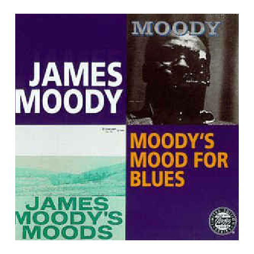 James Moody - Moody's Mood for Blues
