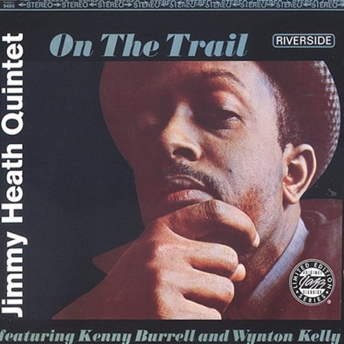 Jimmy Heath - On the Trail