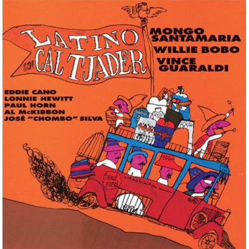 Cal Tjader with Willie Bobo and Mongo Santamaria - Latino!