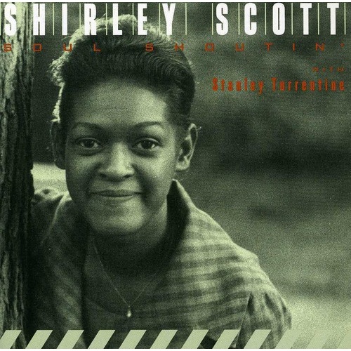 Shirley Scott with Stanley Turrentine - Soul Shoutin'