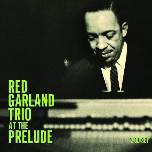 Red Garland Trio - At the Prelude
