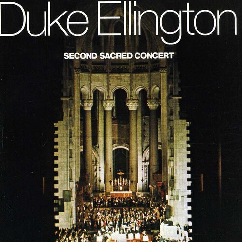 Duke Ellington  - 2nd Sacred Concert