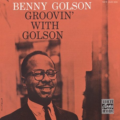 Benny Golson - Groovin' with Golson