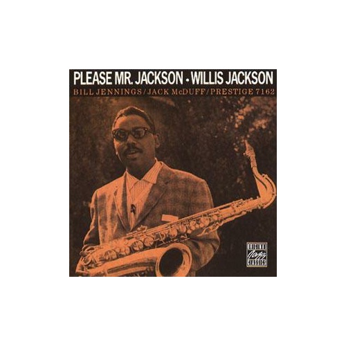Willis Jackson - Please Mr. Jackson