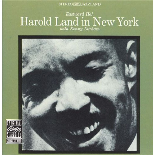 Harold Land - Eastward Ho!: Harold Land in New York