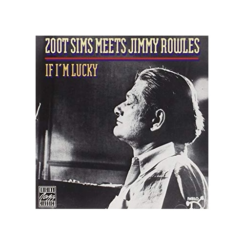 Zoot Sims & Jimmy Rowles - If I'm Lucky
