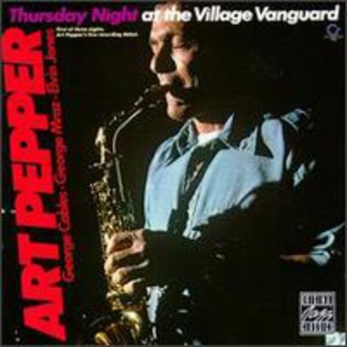 Art Pepper - Thursday Night at the Village Vanguard