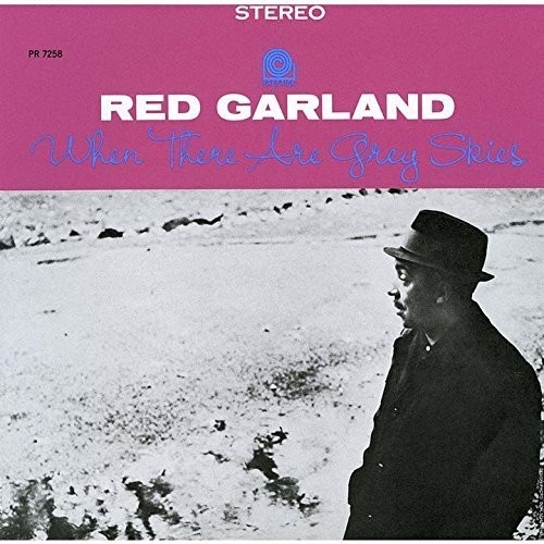 Red Garland - When There Are Grey Skies