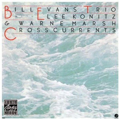 Bill Evans Trio with Lee Konitz / Warne Marsh - Crosscurrents