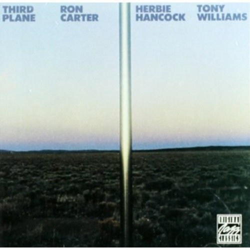Ron Carter / Herbie Hancock / Tony Williams - Third Plane