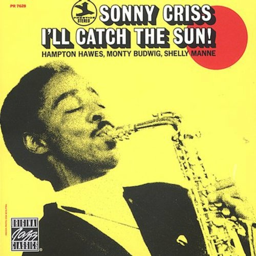 Sonny Criss - I'll Catch the Sun