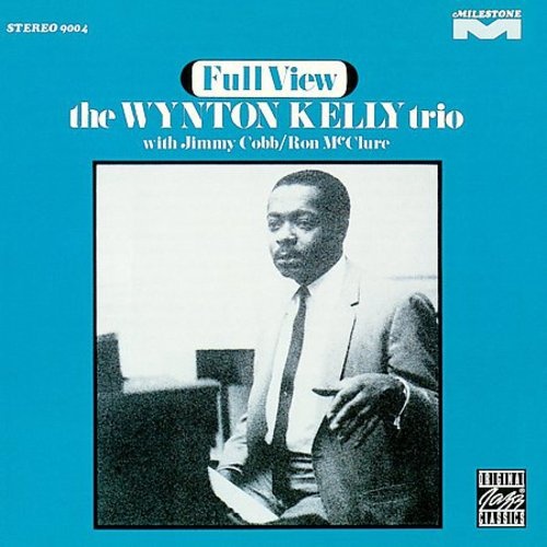 Wynton Kelly Trio - Full View