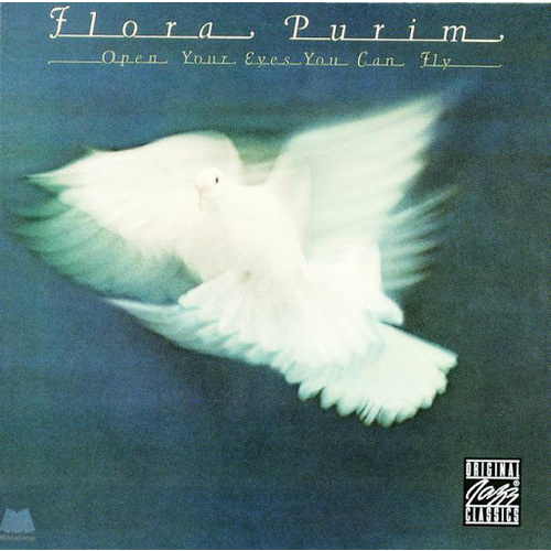 Flora Purim - Open Your Eyes You Can Fly