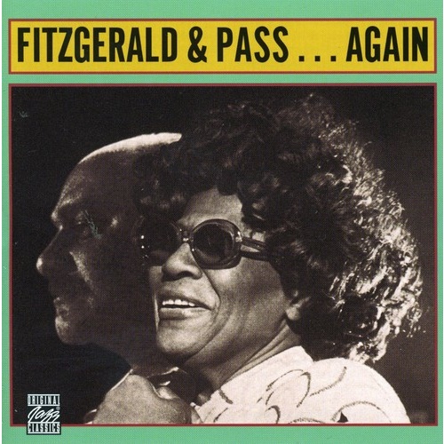 Ella Fitzgerald & Joe Pass - Fitzgerald & Pass...Again