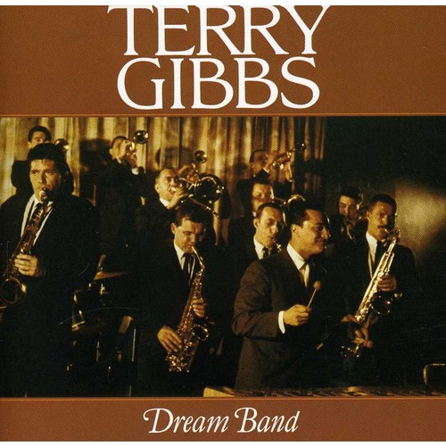 Terry Gibbs - Dream Band