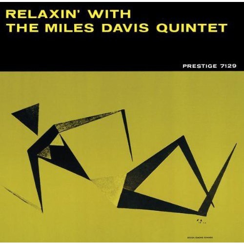 Miles Davis - Relaxin' with the Miles Davis Quintet
