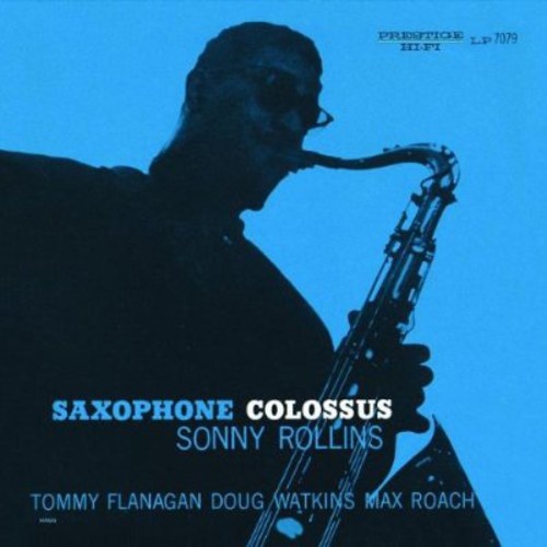Sonny Rollins - Saxophone Colossus - Prestige RVG Edition