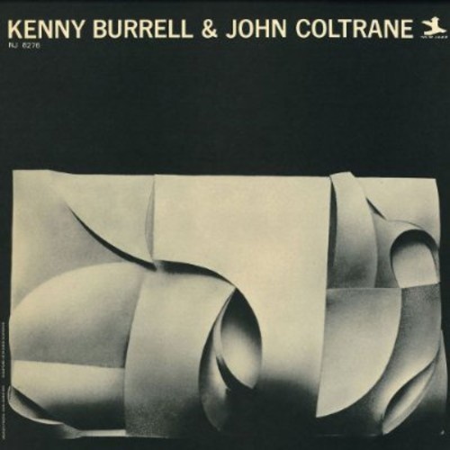 Kenny Burrell & John Coltrane - Kenny Burrell & John Coltrane - RVG Remasters