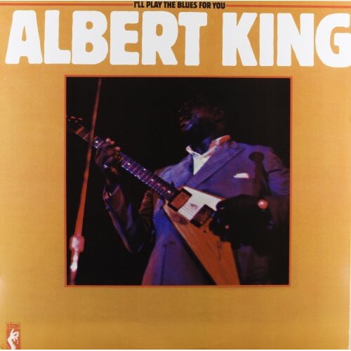 Albert King - I'll Play the Blues for You - Vinyl LP