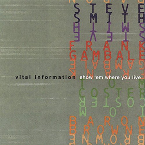 Vital Information - Show 'Em Where You Live