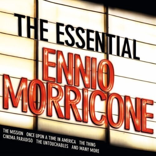 Ennio Morricone - The Essential Ennio Morricone