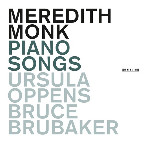 Meredith Monk - Piano Songs