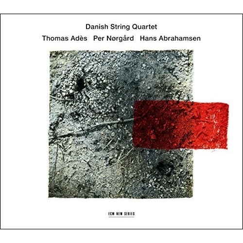 Danish String Quartet - Ades / Norgard / Abrahamsen