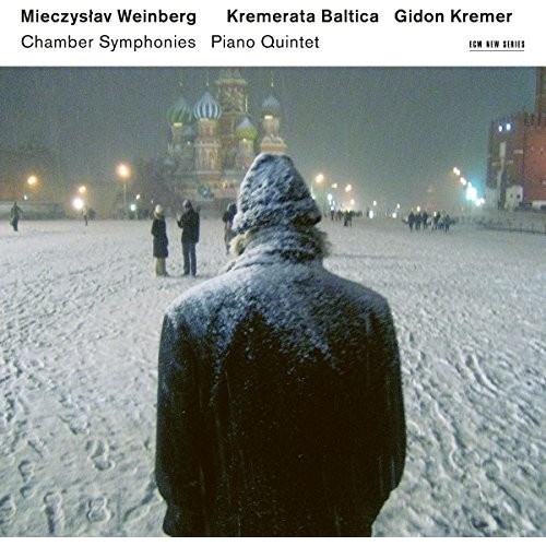 Mieczyslav Weinberg - Kremerata BalticaChamber Symphonies / Piano Quintet