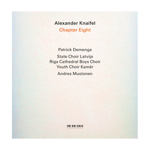 Alexander Knaifel - Chapter Eight