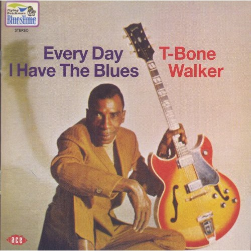 T-Bone Walker - Everyday I Have The Blues