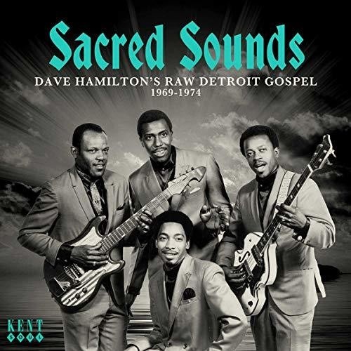 Various Artists - Sacred Soul: Dave Hamilton's Raw Detroit Gospel 1969-1974