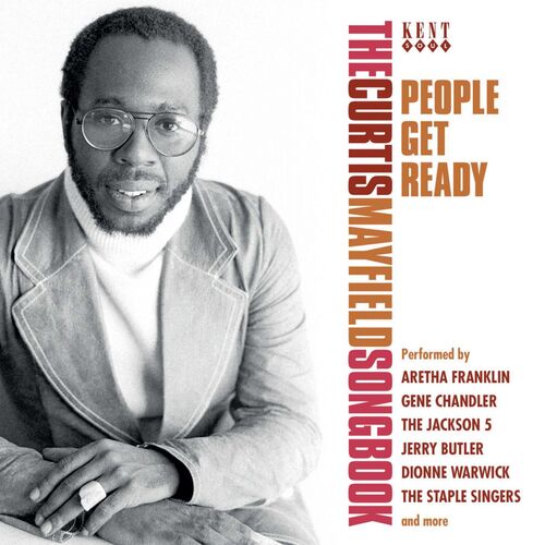 People Get Ready: The Curtis Mayfield Songbook - Various Artists