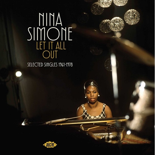 Nina Simone - Let It All Out - Selected Singles 1961-1978