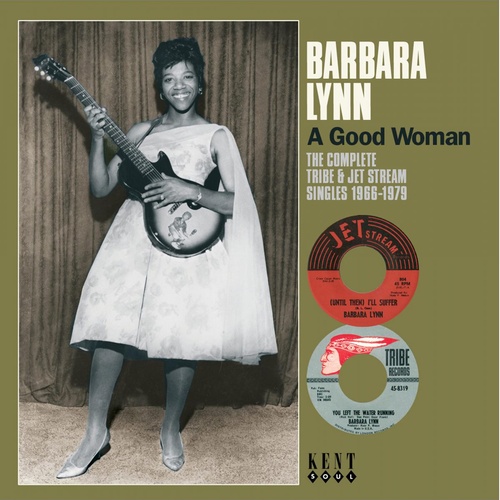 Barbara Lynn - A Good Woman - The Complete Tribe & Jet Stream Singles 1966-79