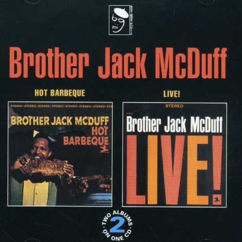 Brother Jack McDuff - Hot Barbeque / Live !