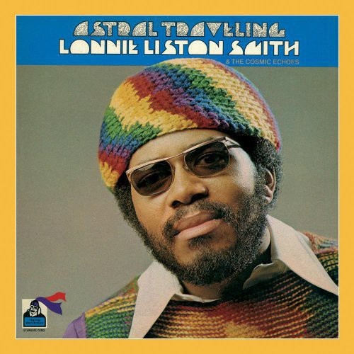 Lonnie Liston Smith - Astral Traveling