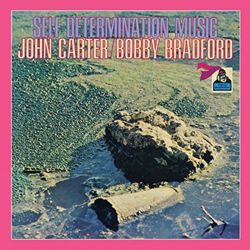 John Carter + Bobby Bradford - Self Determination Music