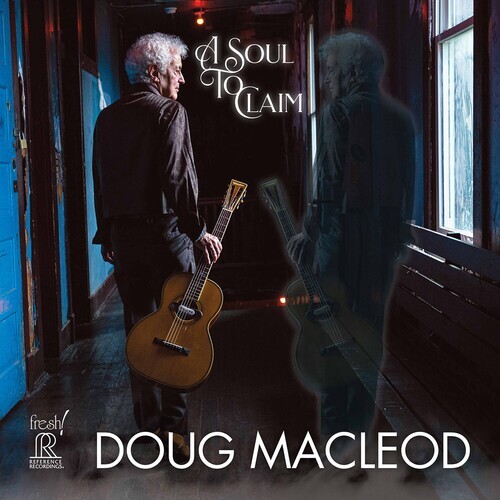 Doug MacLeod - Soul to Claim