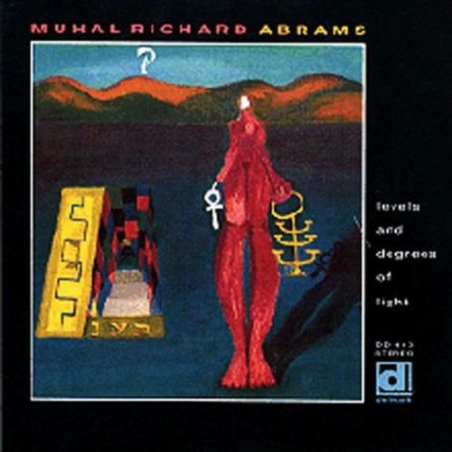Muhal Richard Abrams - Levels & Degrees