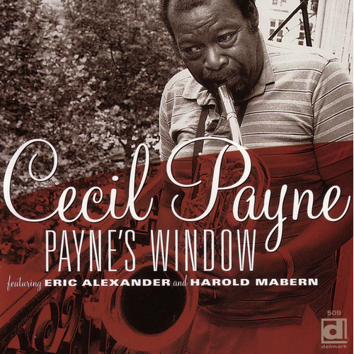Cecil Payne - Payne's Window