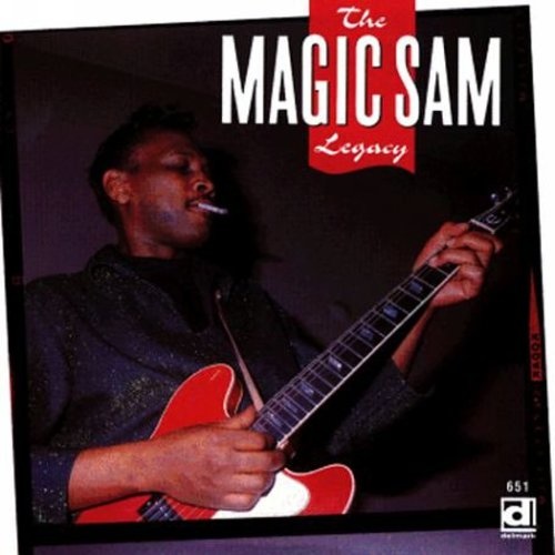 Magic Sam - The Magic Sam Legacy