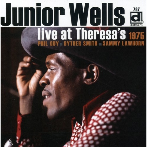 Junior Wells - Live at Theresa's 1975