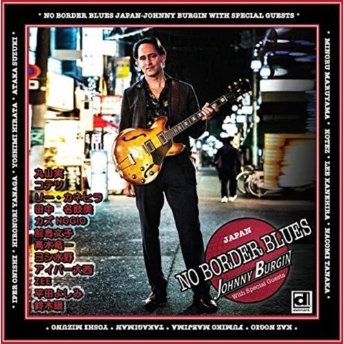 Johnny Burgin - No Border Blues