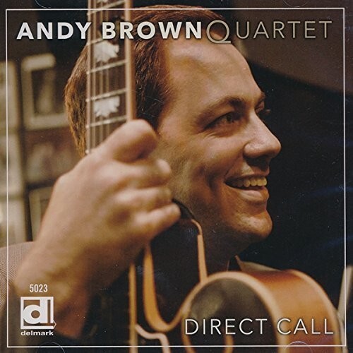 Andy Brown Quartet  - Direct Call