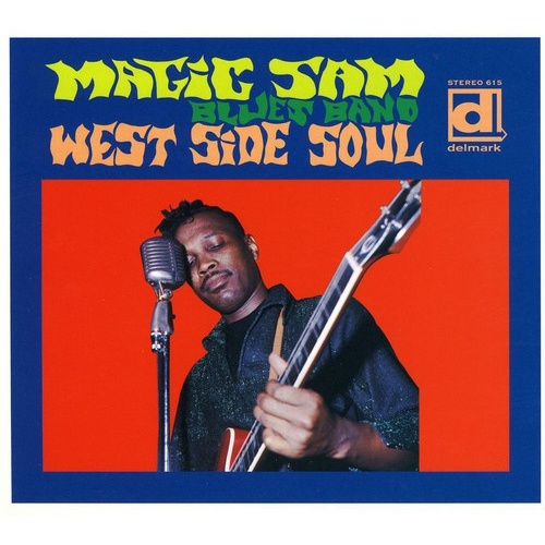 Magic Sam - West Side Soul